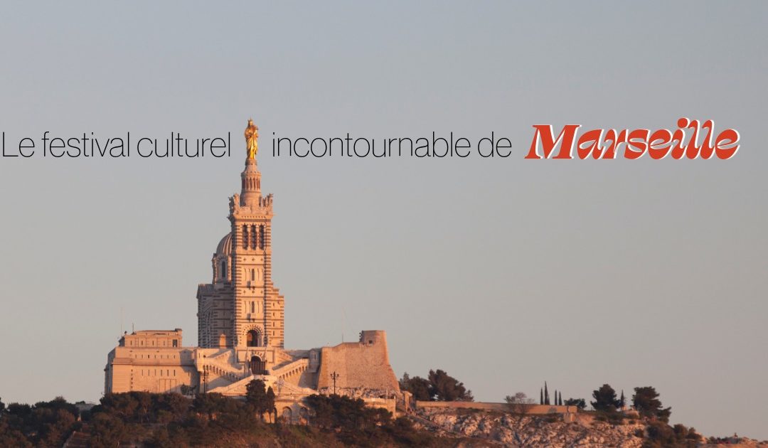 Festival à la Bonne Mère