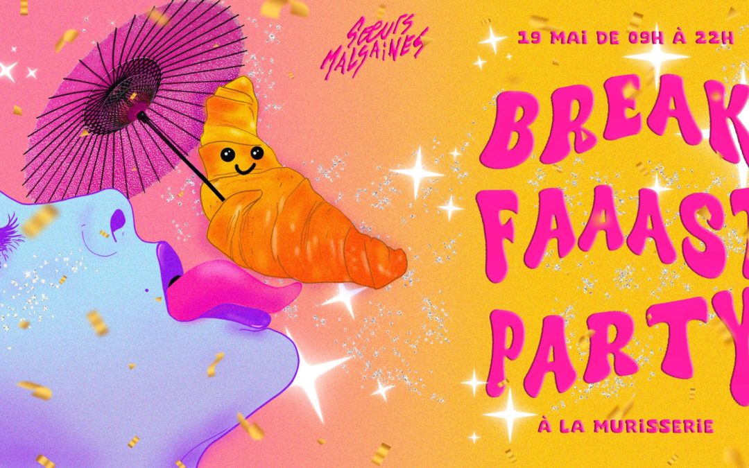 BREAK FAAAST PARTY