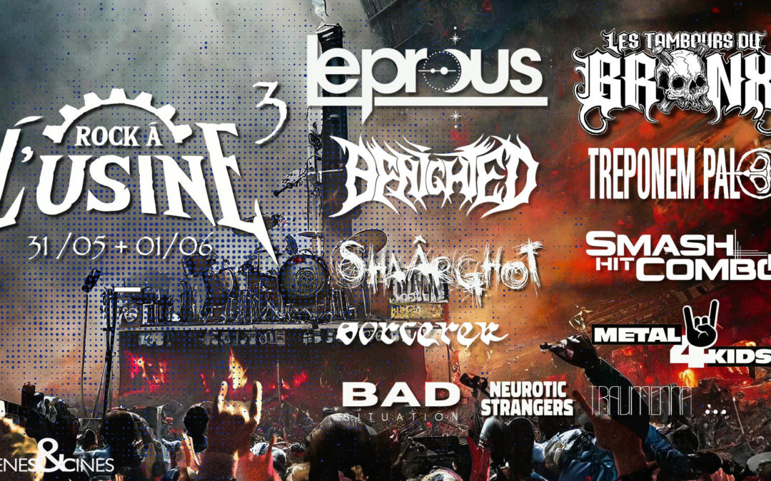 Troisième édition du festival Rock à L’Usine ! 