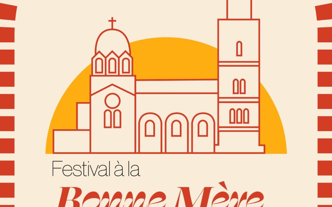Festival à la Bonne Mère