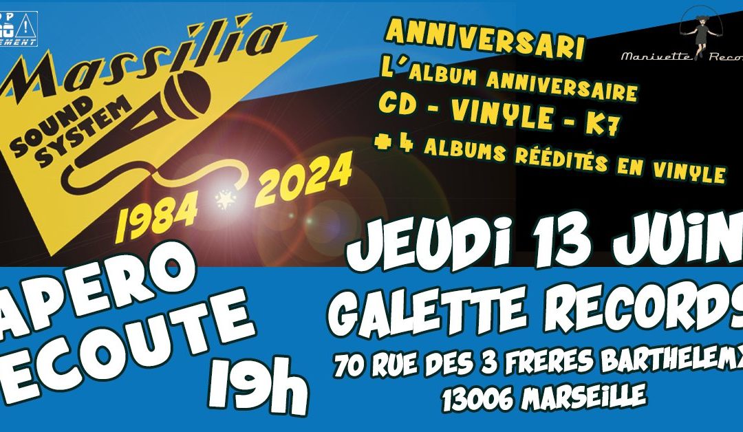 Massilia Sound System fête ses 40 ans chez Galette Records !
