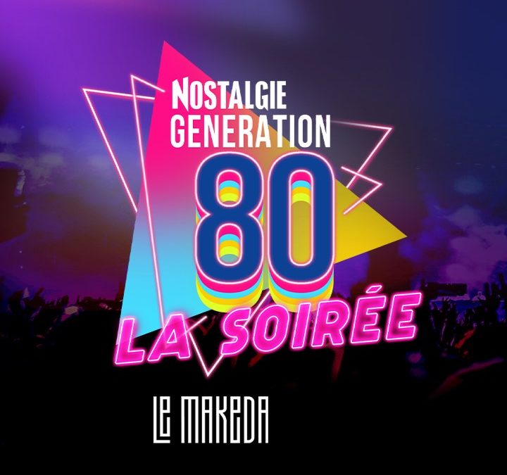 NOSTALGIE GENERATION 80