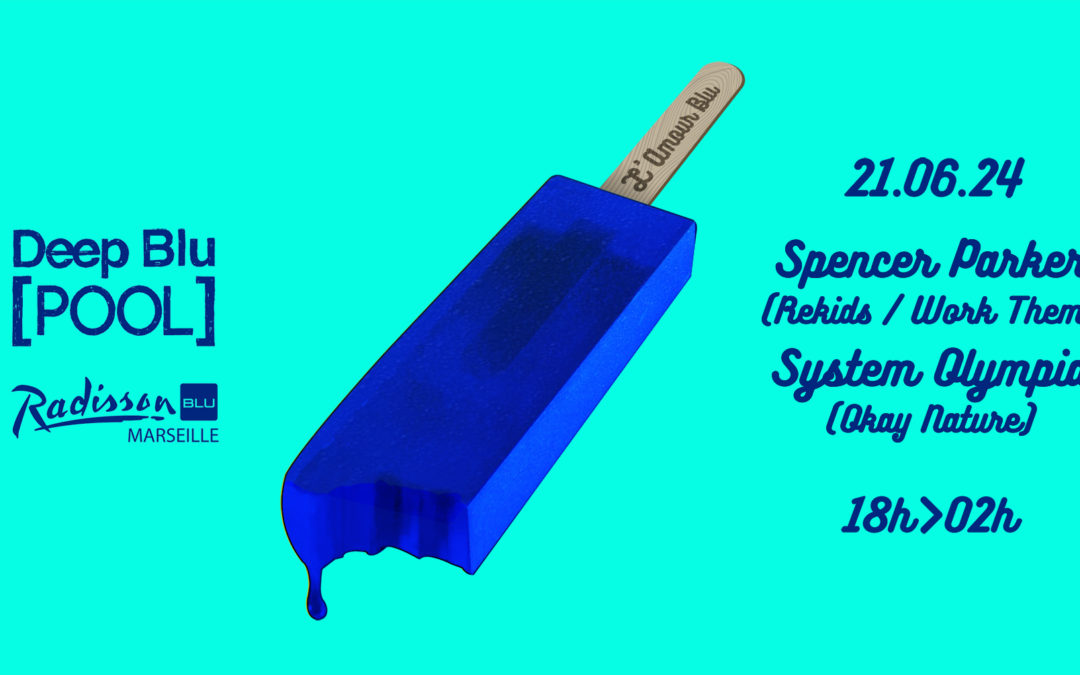 Deep Blu – Pool Party sur le toit du Radisson Blu