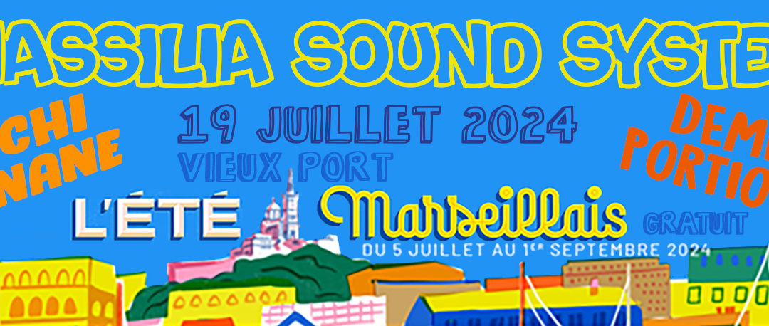 Massilia Sound System fête ses 40 ans sur le Vieux Port