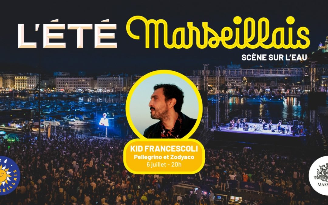 Kid Francescoli sur la scène de l’Été marseillais