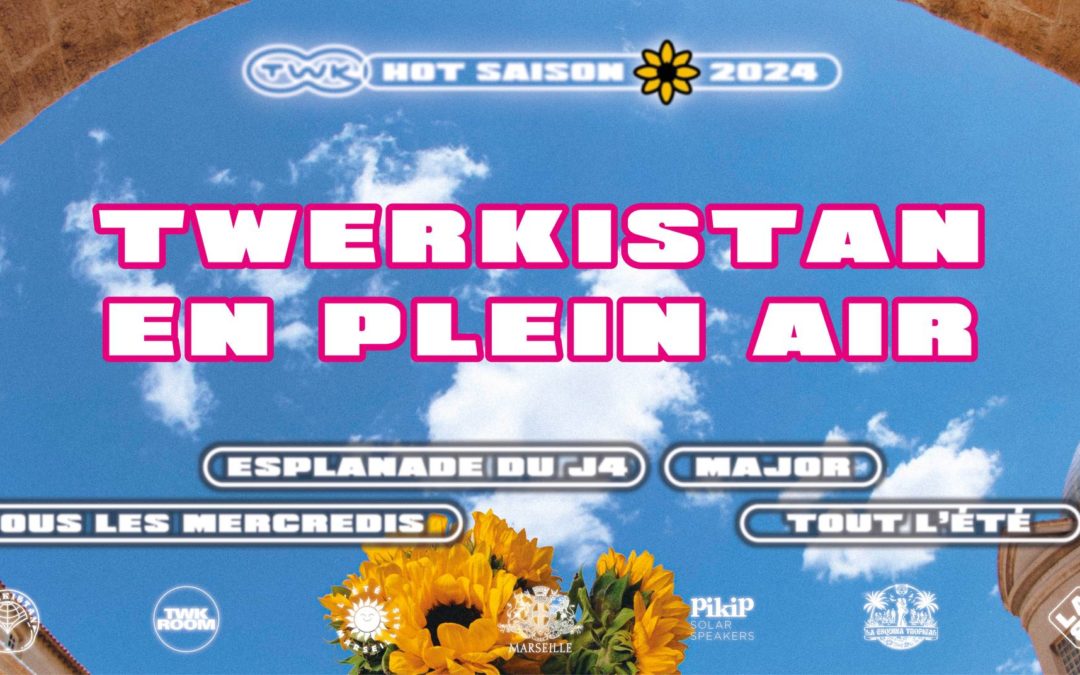 Twerkistan en Plein Air  HOT SAISON 2024
