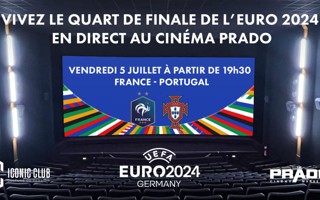Quart de finale France Portugal sur écran géant