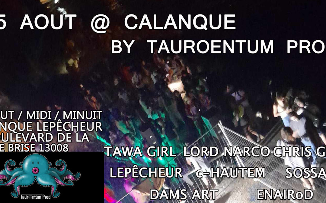 15 Août @ Calanque by Tauroentum Prod