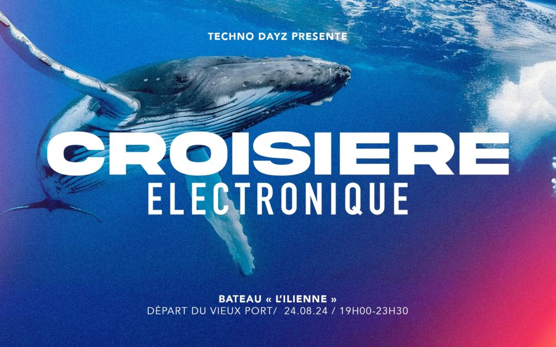 CROISIÈRE ÉLECTRONIQUE #3