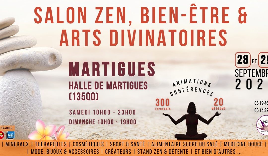 Salon Zen, Bien-être et Arts Divinatoires MARTIGUES – Parapsy Méditerranée – 28 & 29 septembre 2024