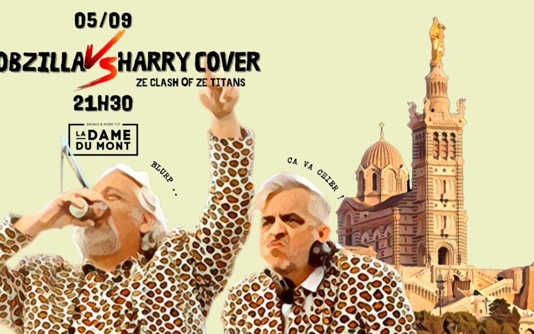 LA DAME DU MONT – CLASH OF VIEUX X DJ BOBZILLA & HARRY COVER