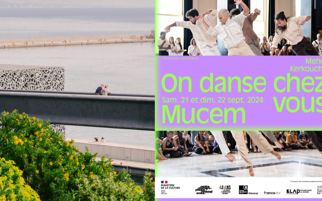 On danse chez vous au Mucem !