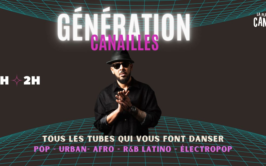 Soirée Génération Canailles
