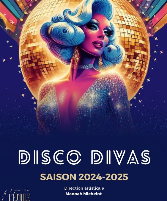 Disco Divas – Cabaret L&rsquo;Etoile Bleue