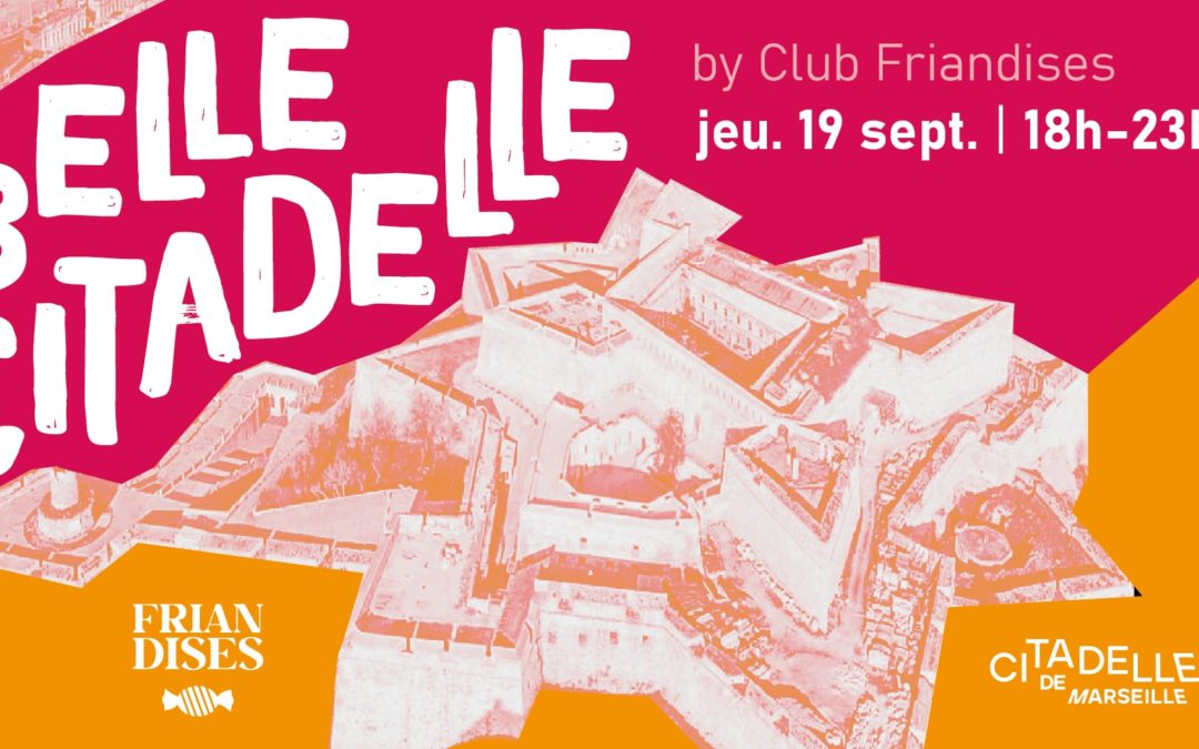 Belle Citadelle – By Club Friandises