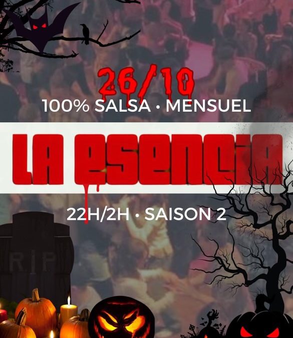 La Esencia #2.2 « spécial Halloween »