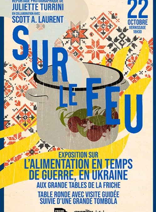 L’exposition Sur le Feu – Friche Belle de Mai