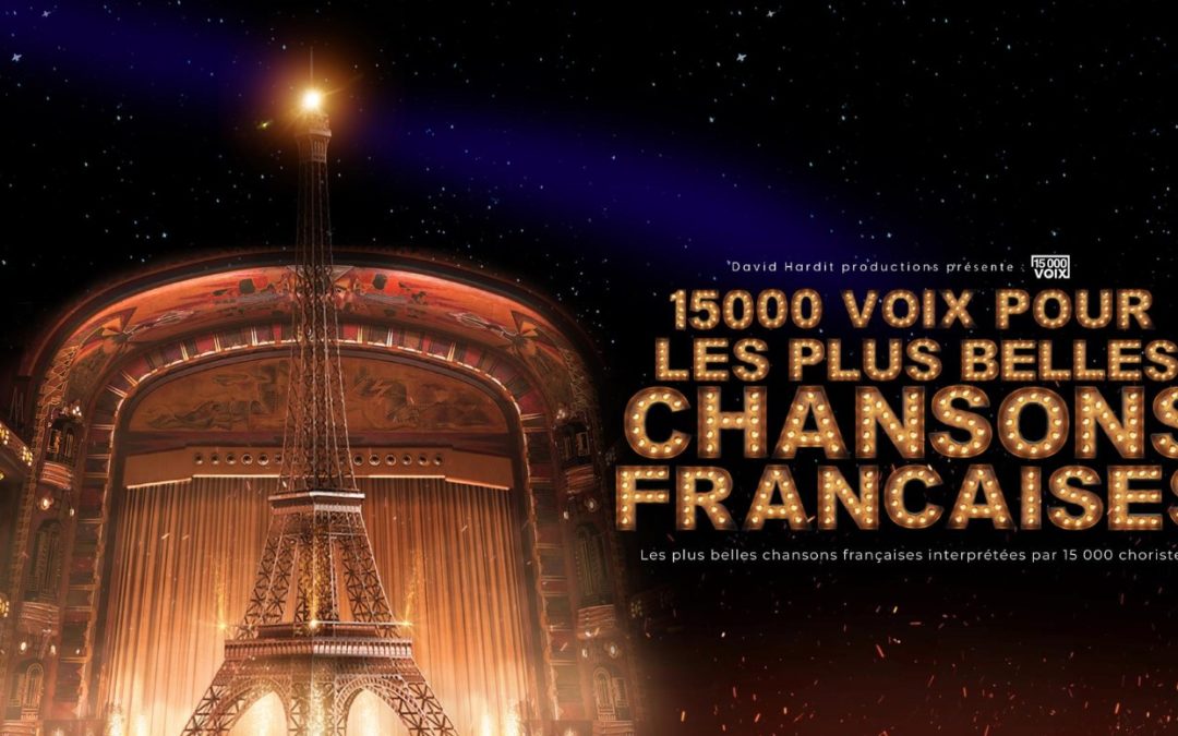 15000 VOIX POUR LES PLUS BELLES CHANSONS FRANÇAISES