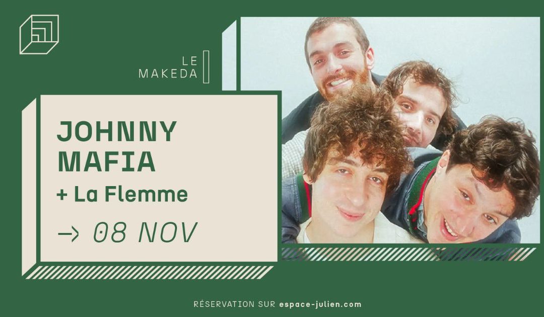 JOHNNY MAFIA + La Flemme