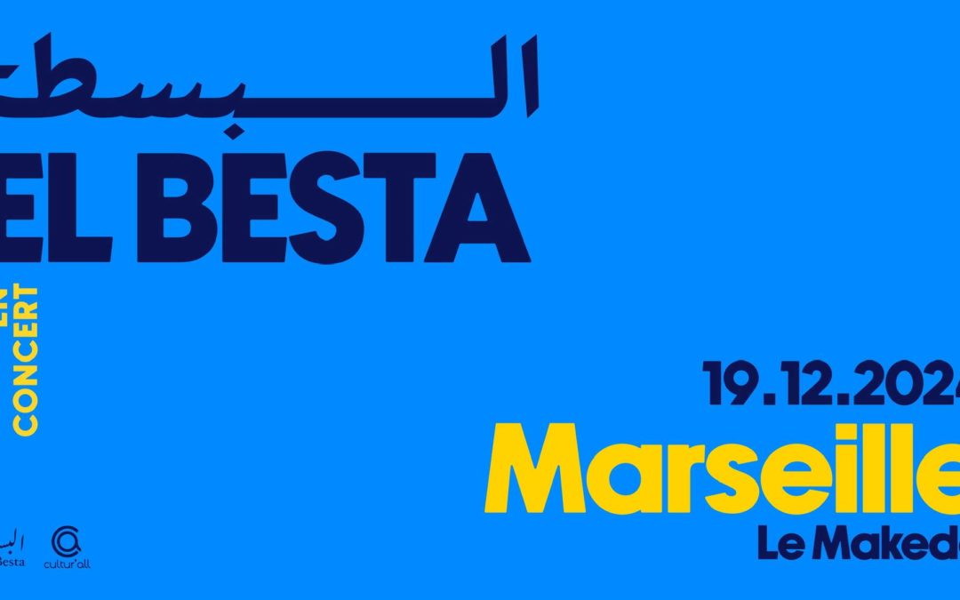 EL BESTA à Marseille – LE MAKEDA