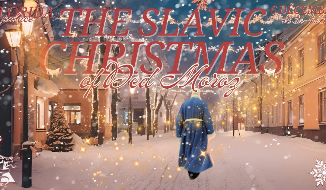 Festival de Noël – The slavic Christmas of Ded Moroz