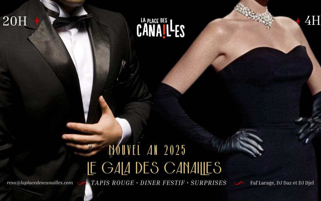 Nouvel an – Gala des canailles