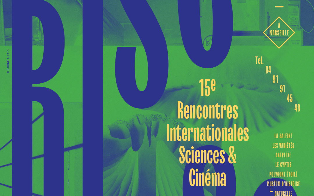 Festival RISC (Rencontres Internationales Sciences & Cinéma) 15e édition
