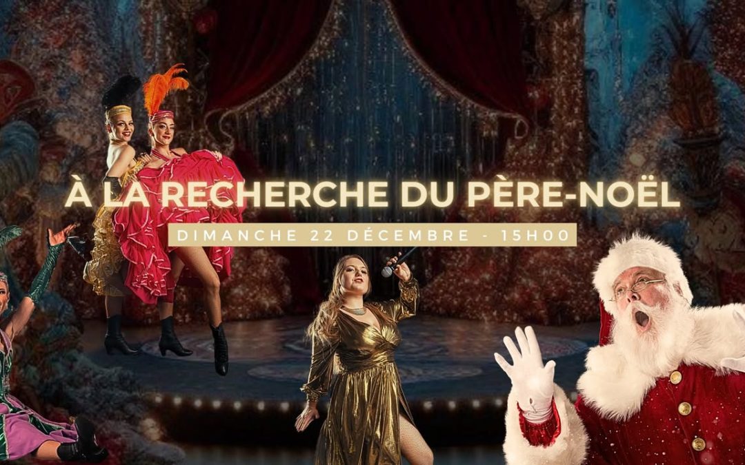 Spectacle enfant – À La recherche du Père-Noël