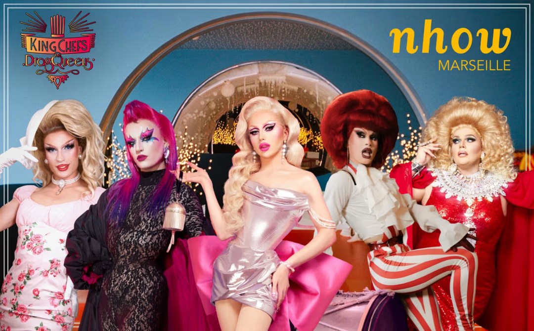 King Chefs & Drag Queens au nhow Marseille