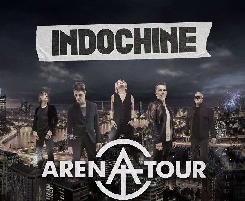 Indochine 3 soirs par semaine à l&rsquo;Aréna du Pays d&rsquo;Aix les 28 et 29 janvier et le 1 er février