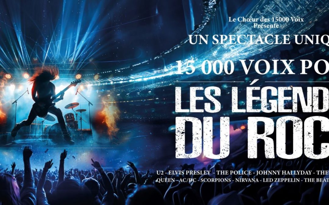 15000 voix pour les légendes du rock