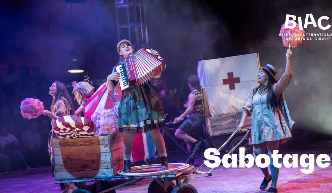 BIAC 25 | Sabotage, compagnie NoFit State Circus