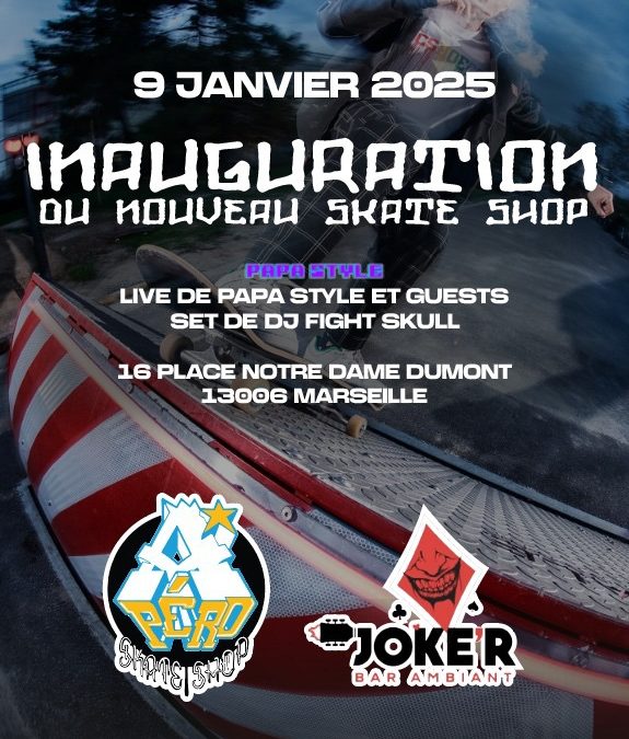 INAUGURATION DU  NOUVEAU BAR/SKATESHOP/MINIRAMPE