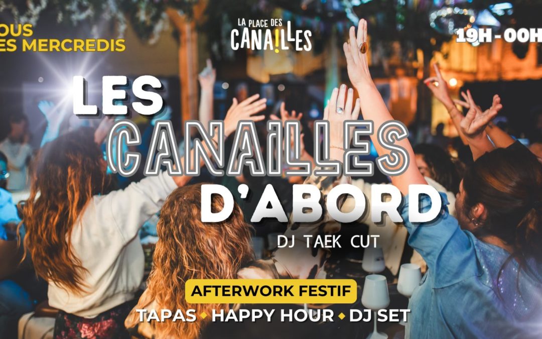 Les Canailles d&rsquo;abord – Happy Hour Festif