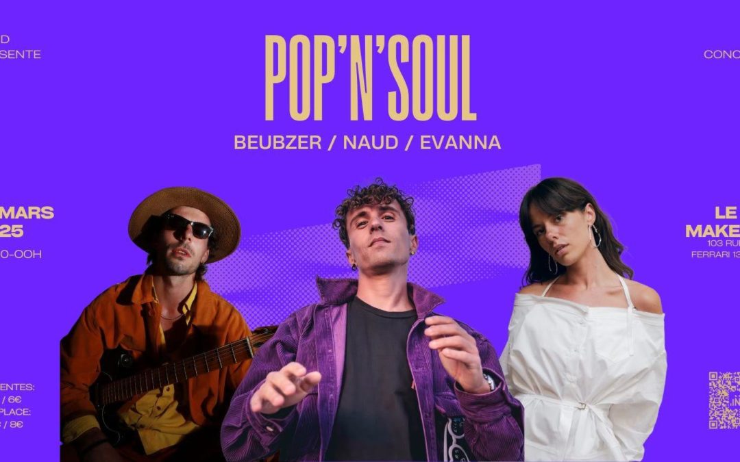 Soul’n’Pop – Naud, Evanna & Beubzer