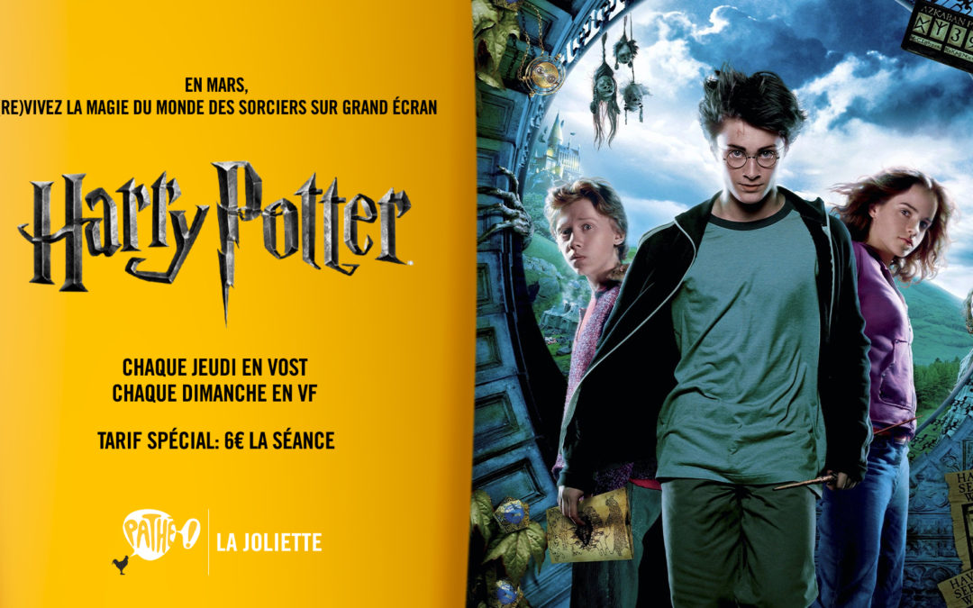 Mois Harry Potter au cinéma Pathé La Joliette