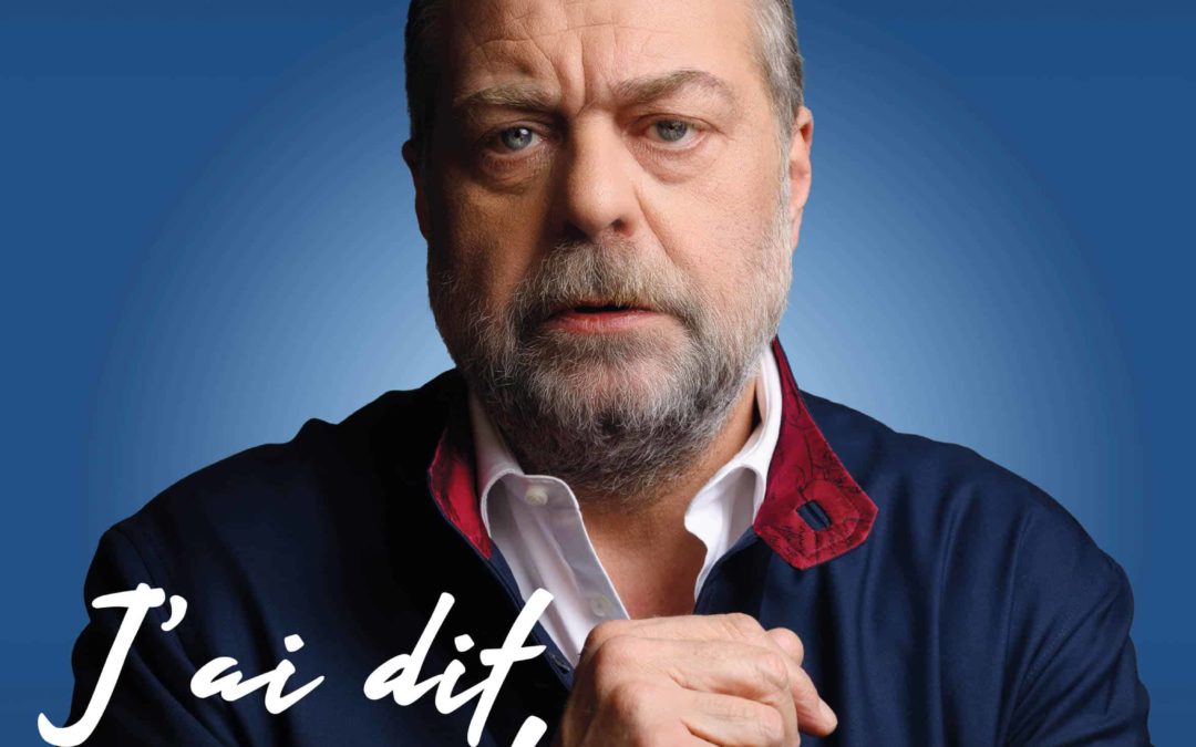 ERIC DUPOND-MORETTI – J&rsquo;AI DIT OUI !