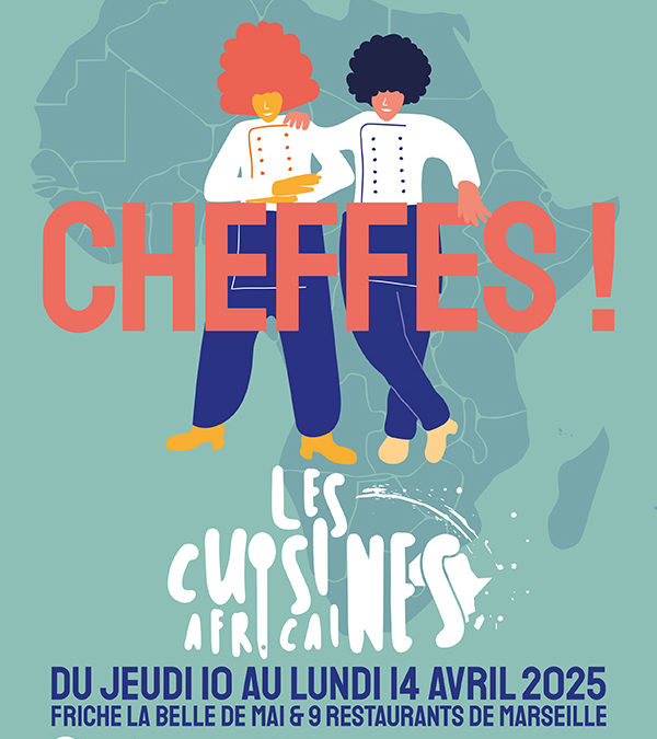 CHEFFES ! X LES CUISINES AFRICAINES