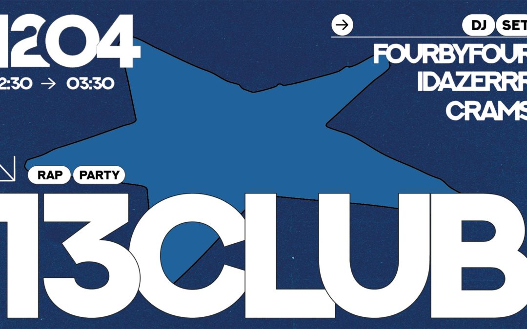 13CLUB – RAP PARTY ALL STARS