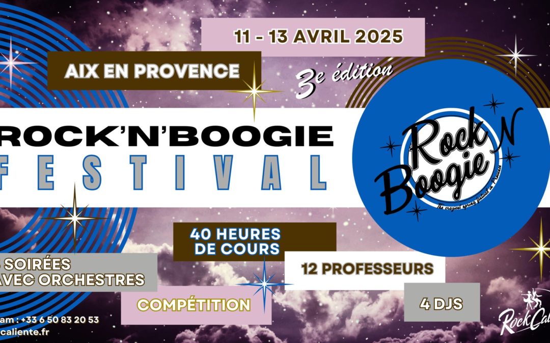 Rock’n’boogie du 11 au 13 avril à Aix en Provence