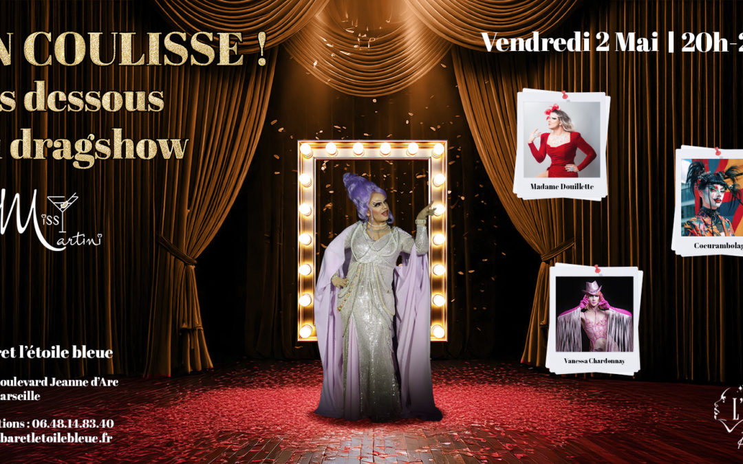 Cabaret Drag Show – EN COULISSE !