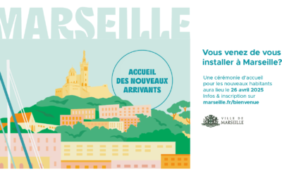 Accueil des Nouveaux arrivants à Marseille C’est samedi !
