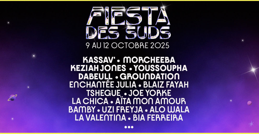 Fiesta des Suds 2025 : Demandez le programme !