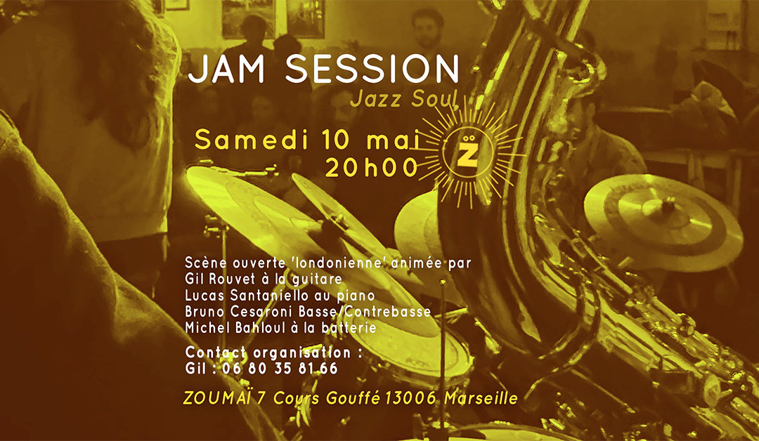 Jam Session : Zoumaï samedi 10 mai
