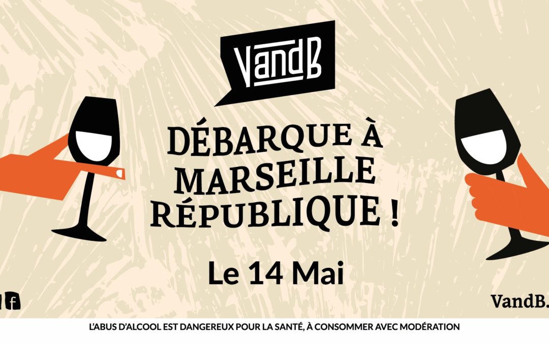 V AND B Marseille république : ouverture le 14 mai