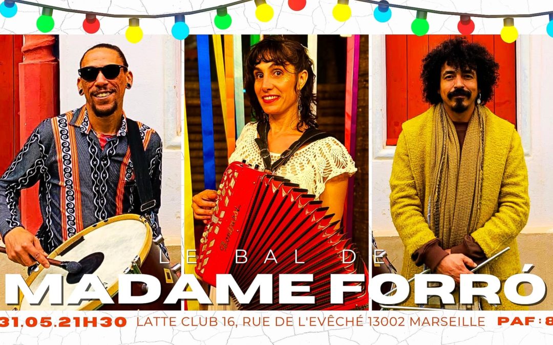 Le Bal de Madame Forró