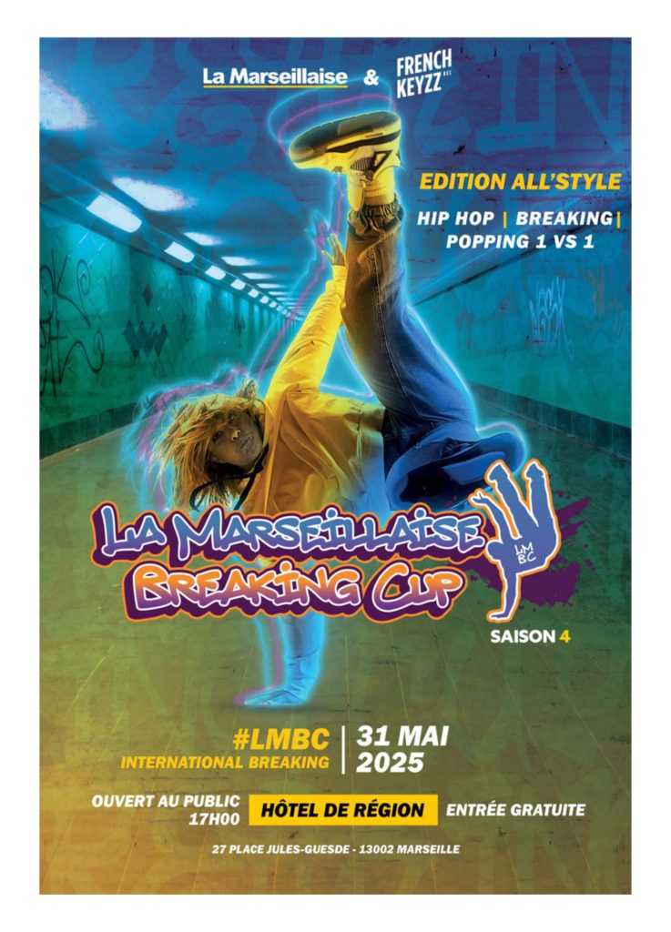 La Marseillaise Breaking Cup : Samedi à l’Hôtel de région !