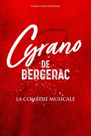 CYRANO DE BERGERAC – La comédie musicale