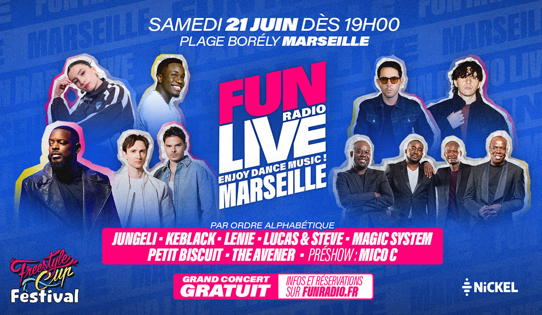 Fun Radio Live le 21 juin – CONCERT GRATUIT