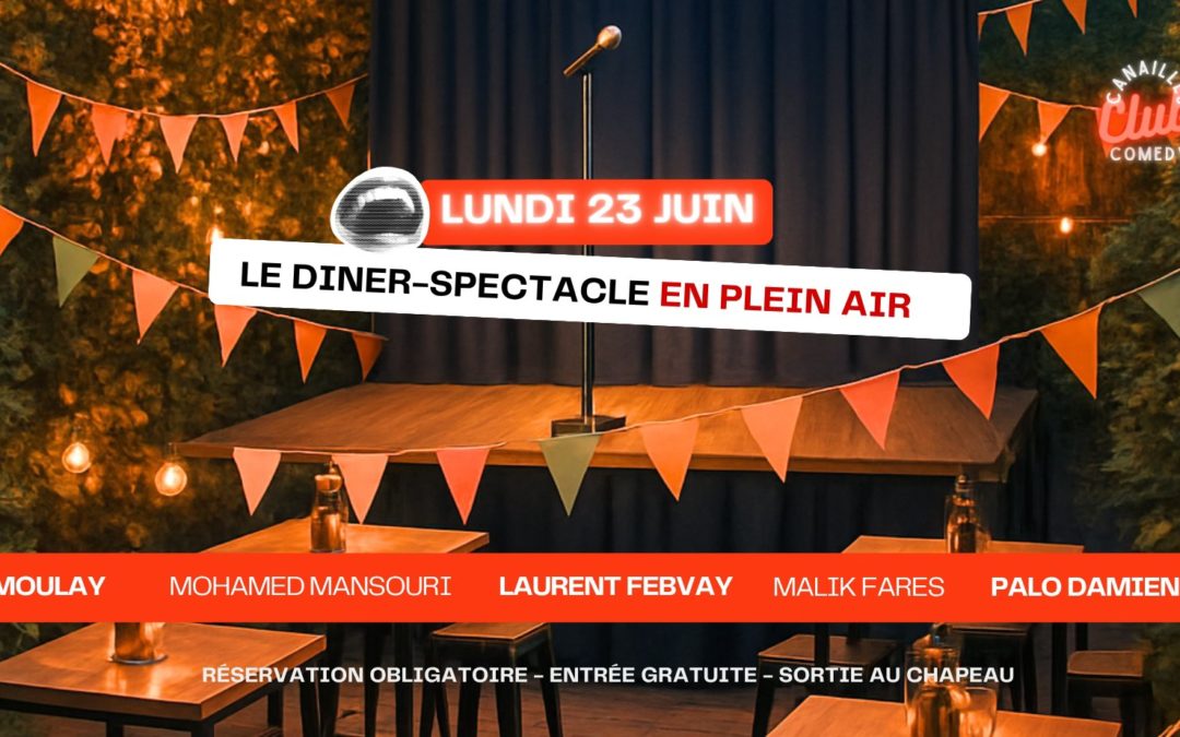 Comedy club en plein air – Lundi 23 juin